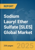 Sodium Lauryl Ether Sulfate [SLES] Global Market Report 2024- Product Image